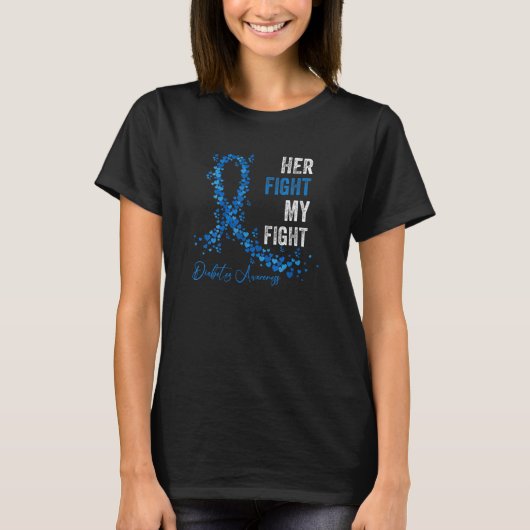 彼女の戦いは私の戦い 糖尿病の意識 T1D タイプ Tシャツ (正面)