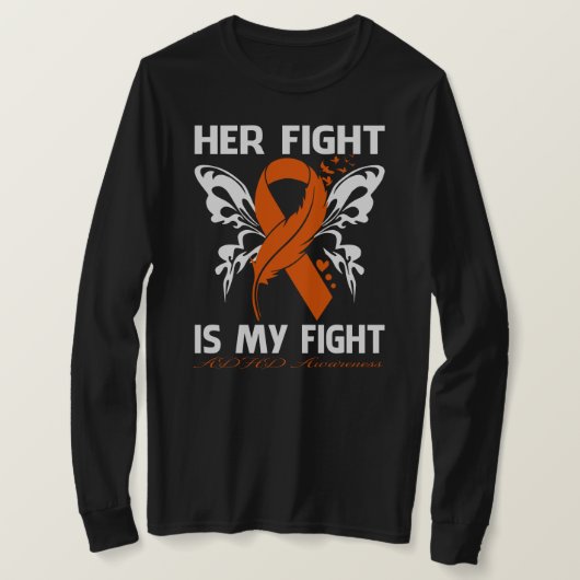 彼女の戦いは私の戦いADHD認識度蝶 Tシャツ (デザイン正面)