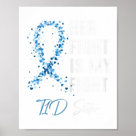 彼女の戦いは私の戦いT1D姉妹1型糖尿病A ポスター (正面)