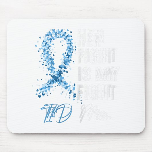 彼女の戦いは私の戦いT1D母タイプ1糖尿病アワル マウスパッド (正面)