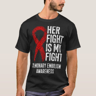 彼女の戦いは私の肺塞栓症の戦いである Tシャツ