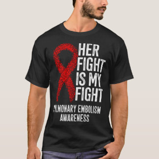 彼女の戦いは私の肺塞栓症の戦いである Tシャツ
