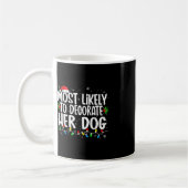 彼女の犬の家族飾のクリスマスPに最も可能性が高い コーヒーマグカップ (左)