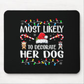 彼女の犬の家族飾のクリスマスPに最も可能性が高い マウスパッド (正面)