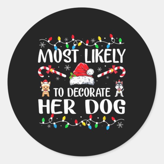 彼女の犬の家族飾のクリスマスPに最も可能性が高い ラウンドシール (正面)