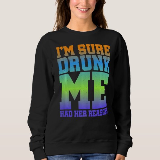 彼女の理由飲は確かにある スウェットシャツ (正面)