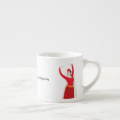 彼女の精神は彼女が求める土地と同じくらい強い エスプレッソカップ (右)