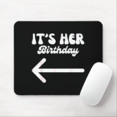 彼女の誕生日(矢印)ユーモアフレーズ 楽しいギフト マウスパッド (マウス)
