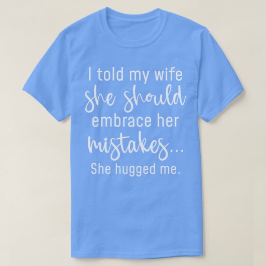 彼女の間違いを受け入れる Tシャツ (デザイン正面)