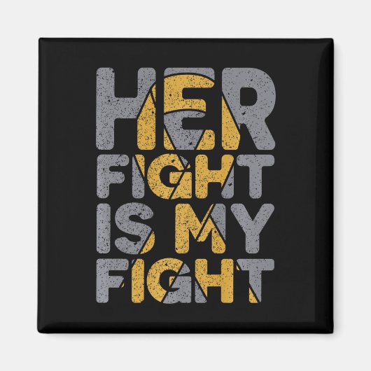 彼女の闘いは私の闘い 小児がん啓発 マグネット (正面)