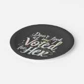 彼女のKamala Harrisに投票した私を見ない ペーパープレート (アングル)