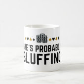 彼女はおそらくブラフィング – カジノトランプのポーカーブラフギフト コーヒーマグカップ (中央)