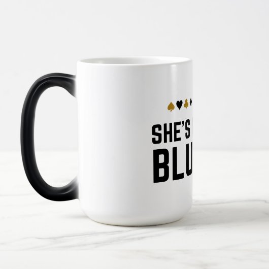 彼女はおそらくブルーフィングおもしろい- トランプのポーカーパンデザイン モーフィングマグカップ (左)