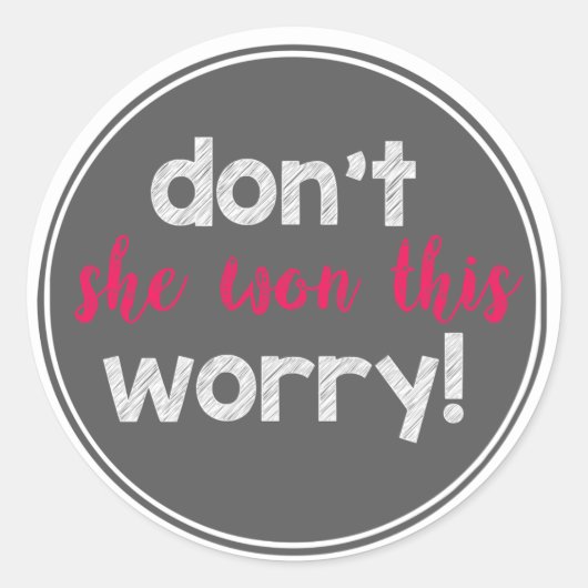 彼女はこのステッカーを獲得した ラウンドシール (正面)