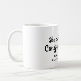 彼女はそれをやったおめでとう卒業を追加の学生名ye コーヒーマグカップ