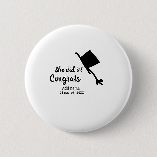 彼女はそれをやったおめでとう卒業を追加の学生名ye 缶バッジ (正面)