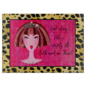 「彼女はただの口ばかりで、ティアラは口にしないのだ!」 カッティングボード (正面)