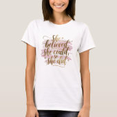 彼女はできると信じていた  Tシャツ (正面)