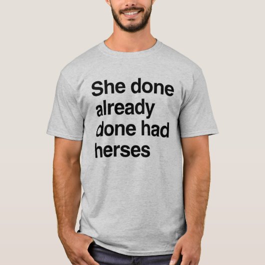 彼女はもう自分のものを持っていた Tシャツ (正面)