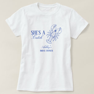 彼女はキャッチ ロブスター コースト ブライズシャワー Tシャツ