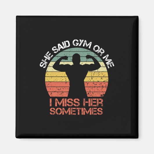 彼女はジムか私は彼女のジ恋しく思ムの筋肉の体と言わおもしろいれた マグネット (正面)