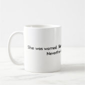 彼女は主張しました コーヒーマグカップ (左)
