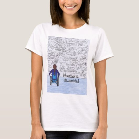 彼女は主張しました(車椅子) Tシャツ (正面)