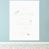 彼女は信じバードフェミニストのフローラを受け取ることができた キャンバスプリント (インサイチュ (ウッドフロア))