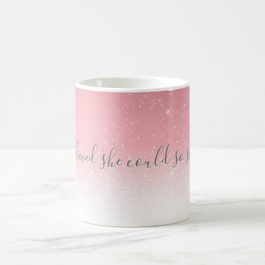 彼女は信じピックシルバーの引用文グリッターを得た コーヒーマグカップ (中央)
