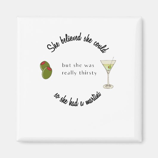 彼女は信じマティニを持っていたように出来た マグネット (正面)