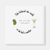 彼女は信じマティニを持っていたように出来た マグネット (正面)