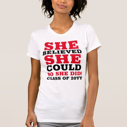 彼女は信じ卒業引用文ができた Tシャツ (正面)