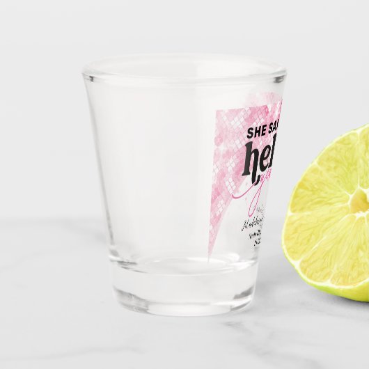 彼女は地獄イェーピンクウェスタンのブースハット結婚ズと言った ショットグラス (左)