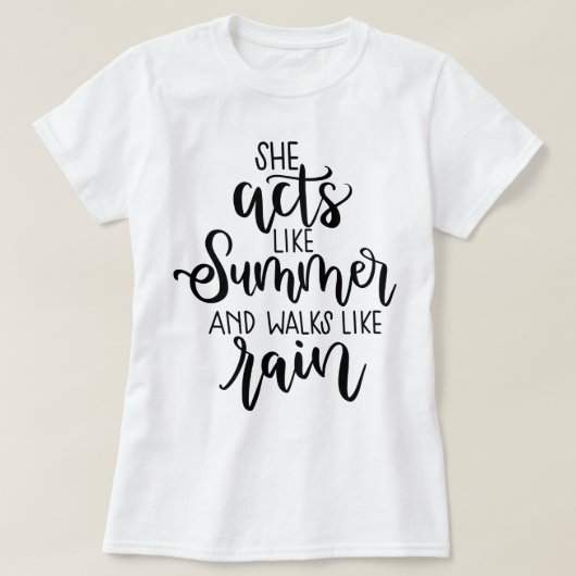 彼女は夏のように行動し、雨のように歩く – Jのドロップ Tシャツ (デザイン正面)