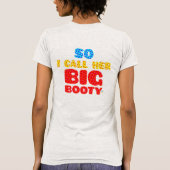 彼女は大きい利得を得ました従って私は彼女の大きい利得のワイシャツを呼びます Tシャツ (裏面)