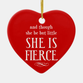 彼女は小さいが荒々しい セラミックオーナメント