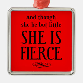 彼女は小さいが荒々しい メタルオーナメント