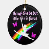 彼女は小さいが、彼女は獰猛なダンサーデザイン セラミックオーナメント (左)