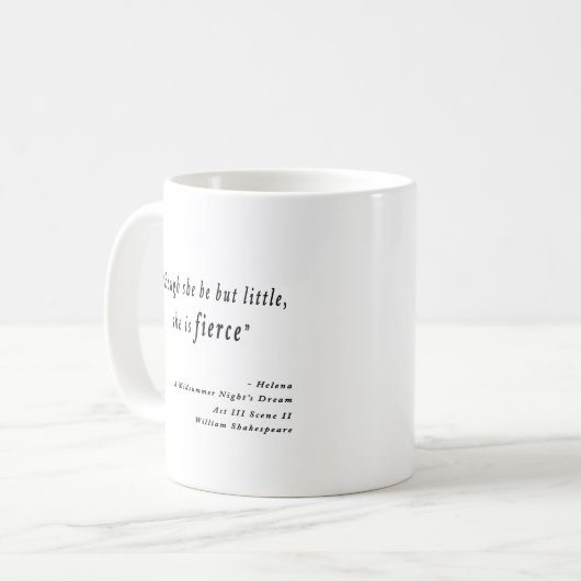 「彼女は小さいが、獰猛だ」 引用文 コーヒーマグカップ (正面左)