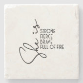 彼女は強い勇敢で激しいフルファイアのインスピレーションを与える ストーンコースター (正面)