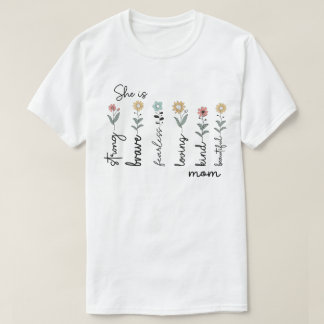 彼女は強い 勇敢な 愛するお母さん - ワイルドフラワーデザイン Tシャツ