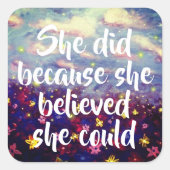 彼女は彼女が彼女をできたステッカー信じたので スクエアシール (正面)