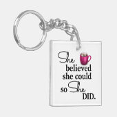 彼女は彼女をそうできました彼女コーヒー信じました キーホルダー (正面左)