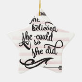 彼女は彼女をできました信じました従って彼女はしました セラミックオーナメント (正面)