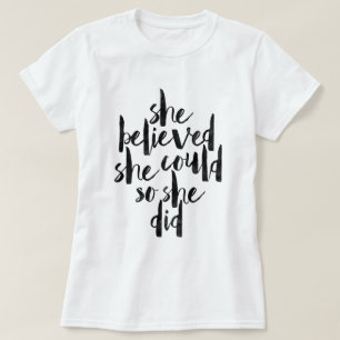 彼女は彼女をできました信じました従って彼女はしました Tシャツ