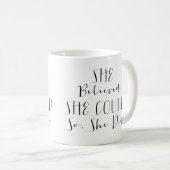 彼女は彼女をできました信じました従って彼女は襲いました コーヒーマグカップ (正面右)