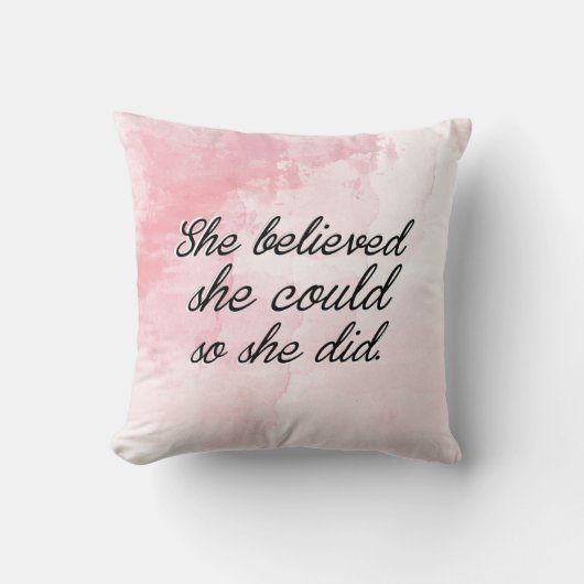 彼女は彼女をできました信じました従って彼女は-水彩画のピンク クッション (正面)