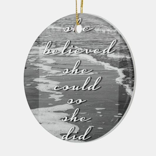 彼女は彼女をできました信じました、従って彼女はしました セラミックオーナメント (左)