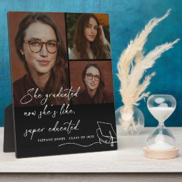 彼女は教育すごいを受けた写真卒業 フォトプラーク