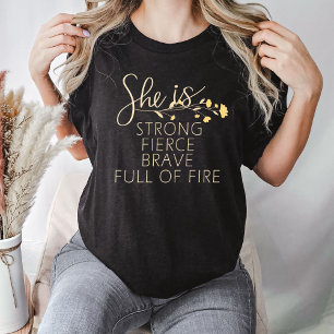 彼女は火のTシャツ、女性のインスピレーションでいっぱいである Tシャツ